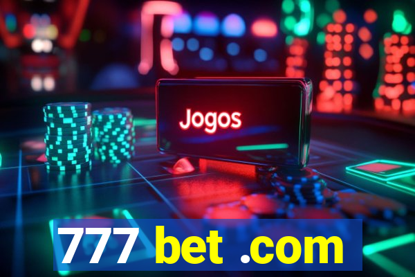777 bet .com